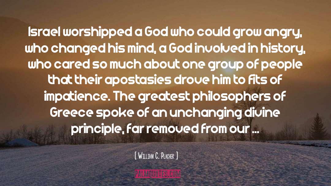 God From Philosophers quotes by William C. Placher