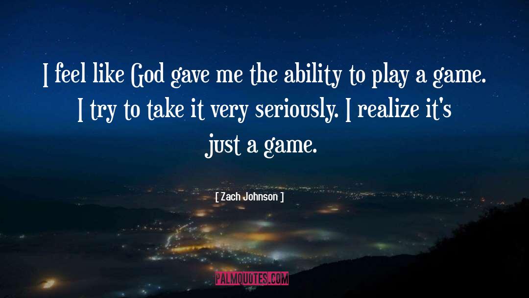 God Game quotes by Zach Johnson