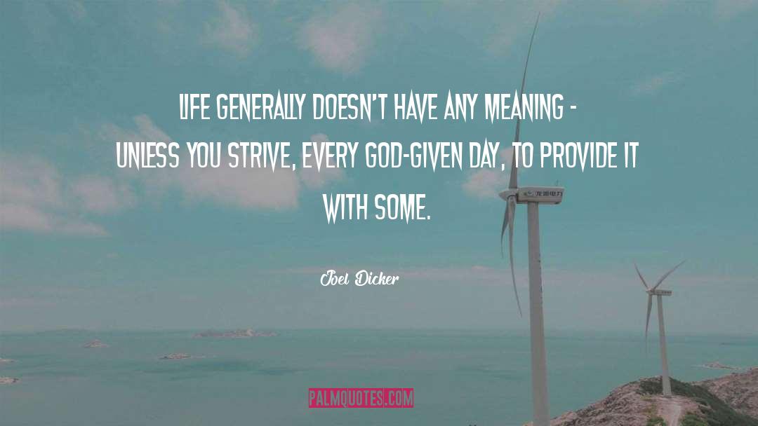 God Given quotes by Joel Dicker