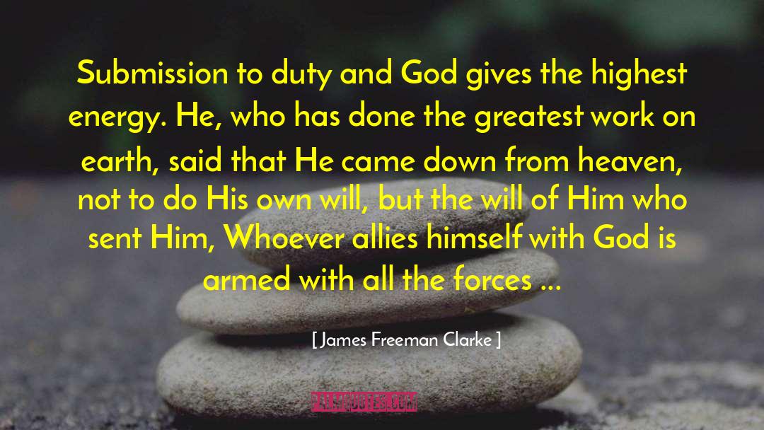 God Gives quotes by James Freeman Clarke