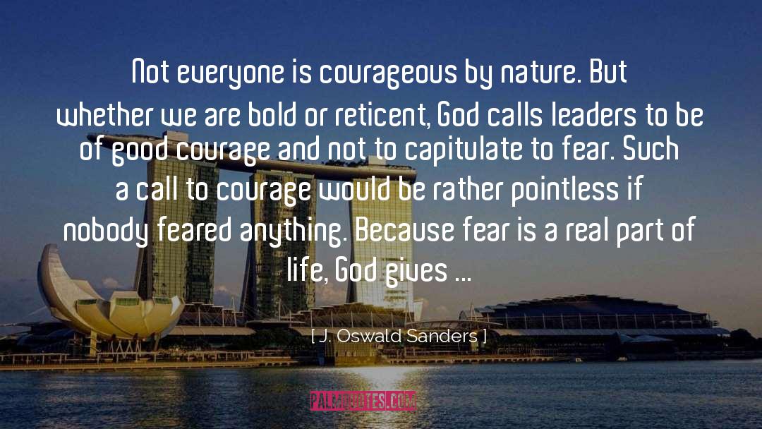 God Gives quotes by J. Oswald Sanders