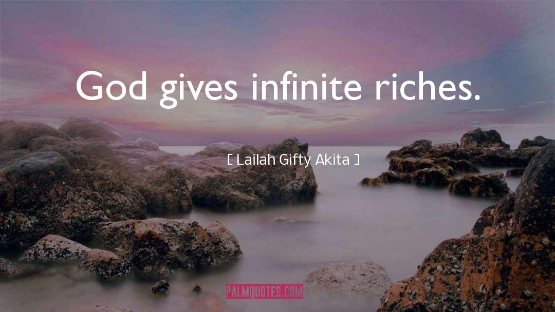God Gives quotes by Lailah Gifty Akita