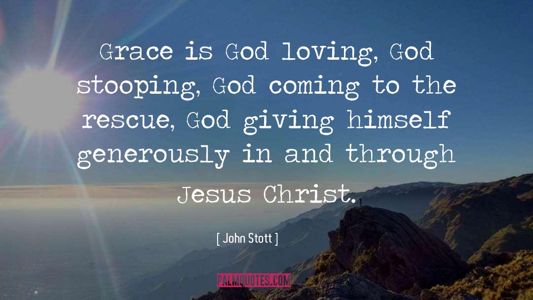 God Giving quotes by John Stott