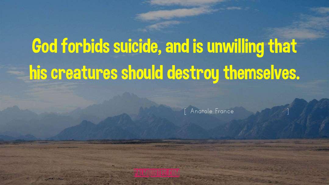 God Giving quotes by Anatole France