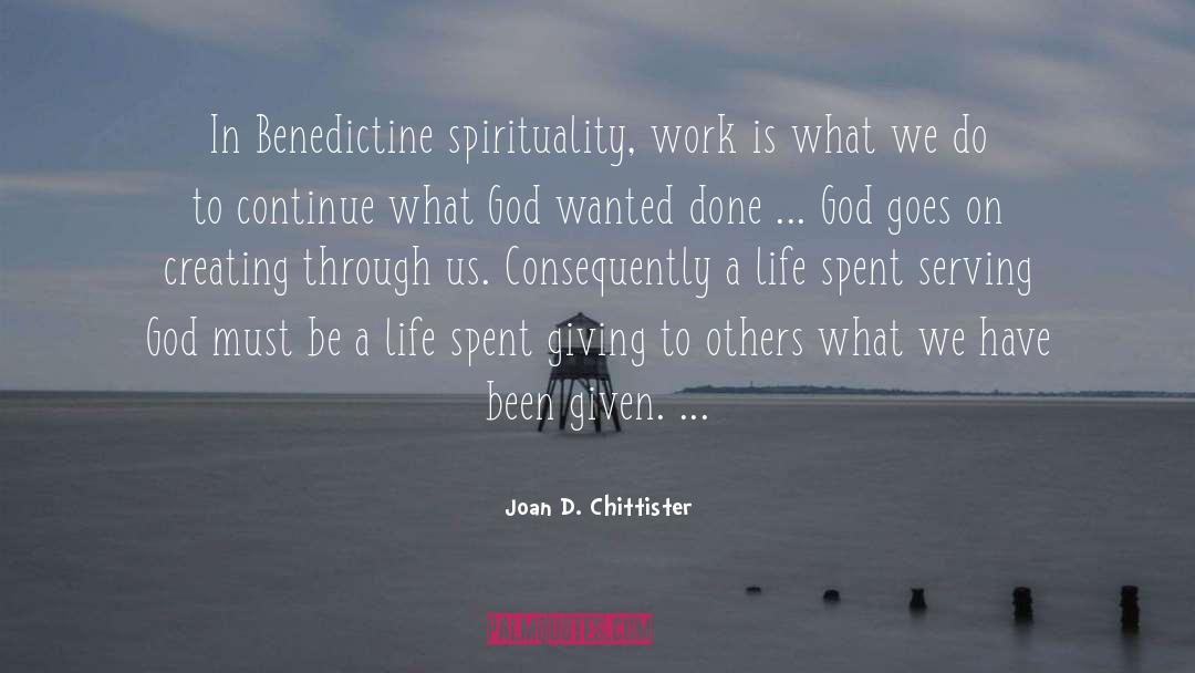 God Giving quotes by Joan D. Chittister