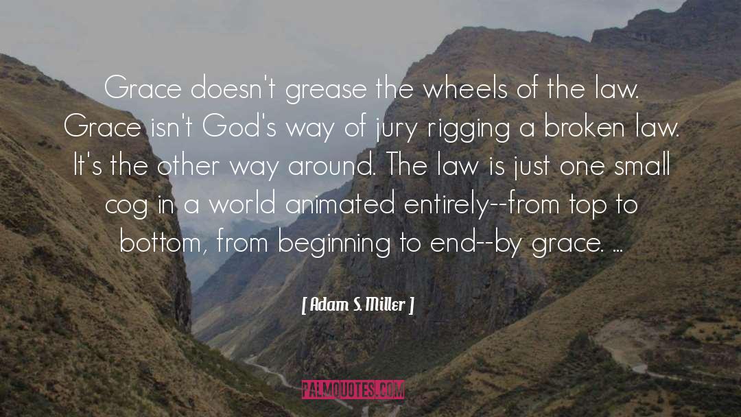 God Grace quotes by Adam S. Miller