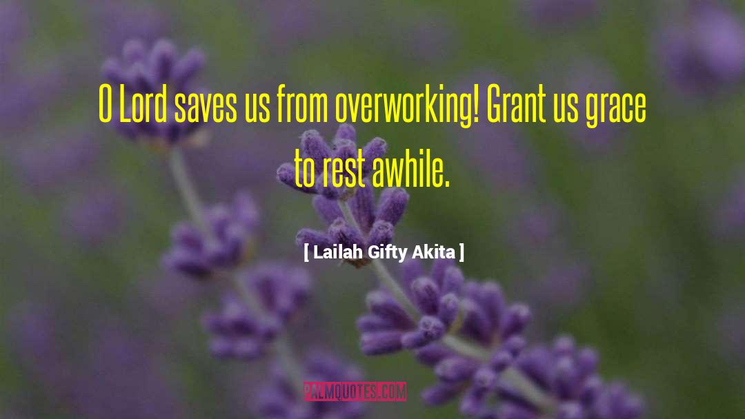 God Grace quotes by Lailah Gifty Akita