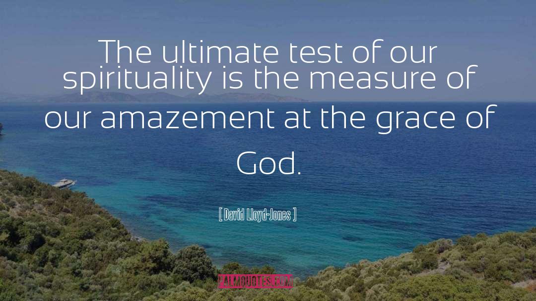 God Grace quotes by David Lloyd-Jones