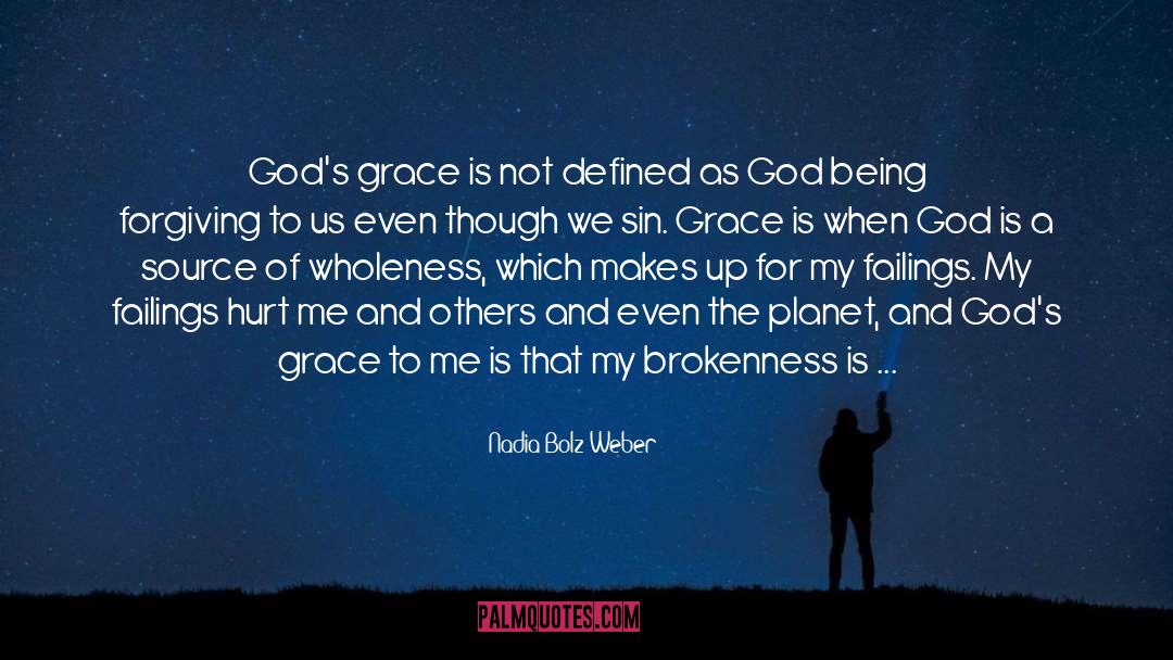 God Grace quotes by Nadia Bolz-Weber