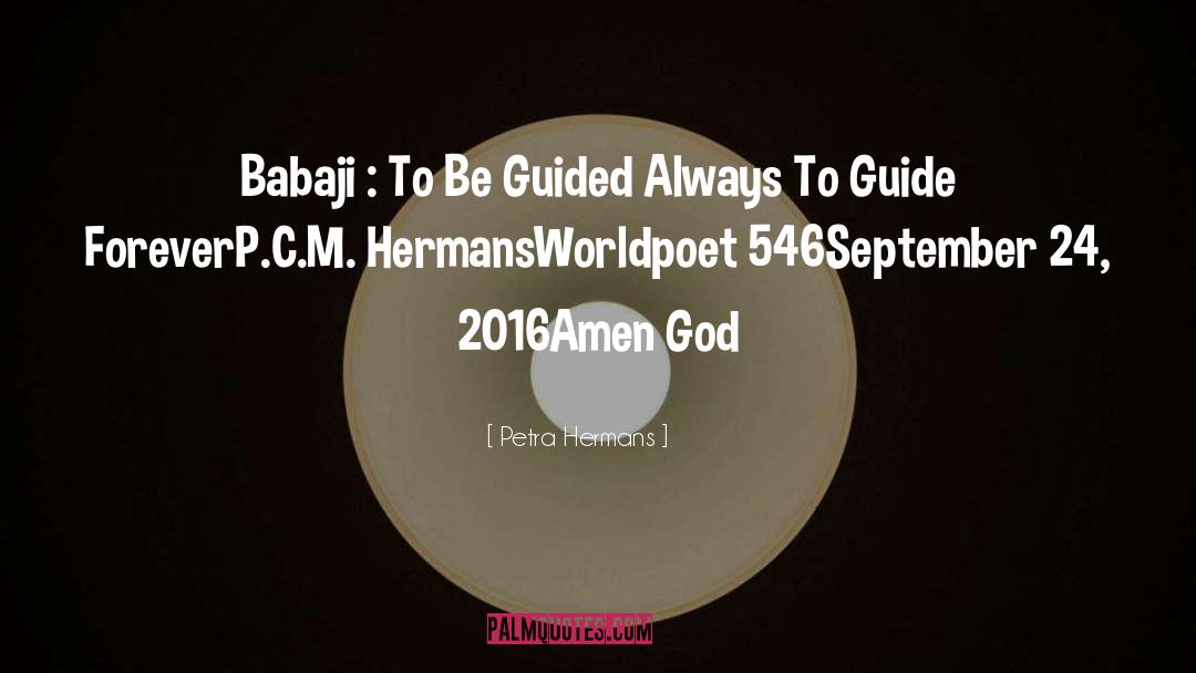 God Guide Me Always quotes by Petra Hermans