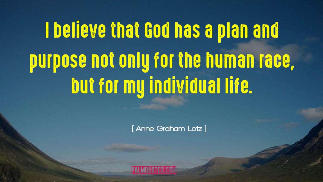 God Has A Plan quotes by Anne Graham Lotz