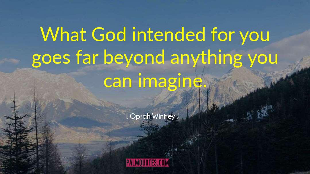 God Has A Plan quotes by Oprah Winfrey