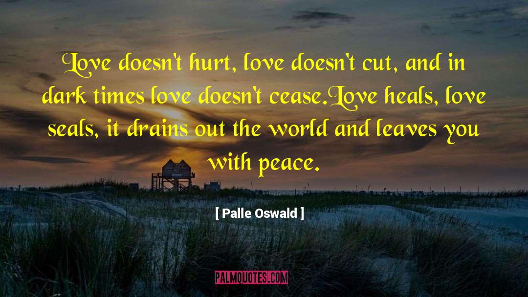 God Heals You quotes by Palle Oswald