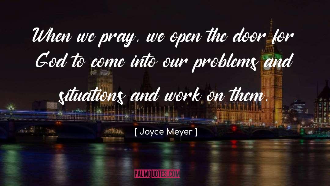God Help Me quotes by Joyce Meyer