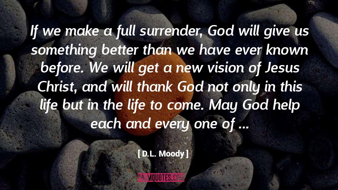 God Help quotes by D.L. Moody