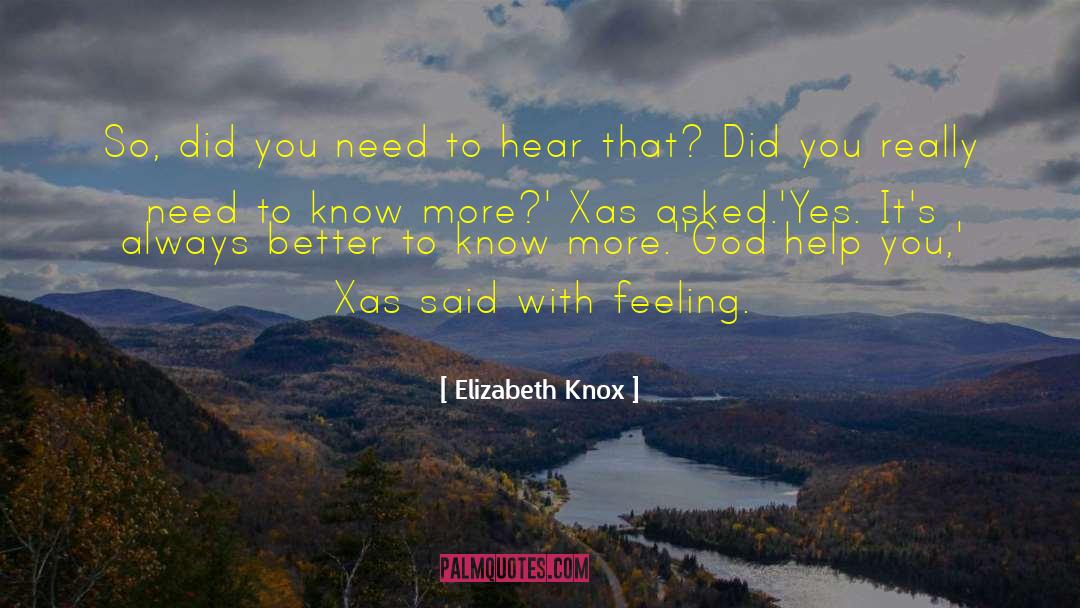 God Help quotes by Elizabeth Knox