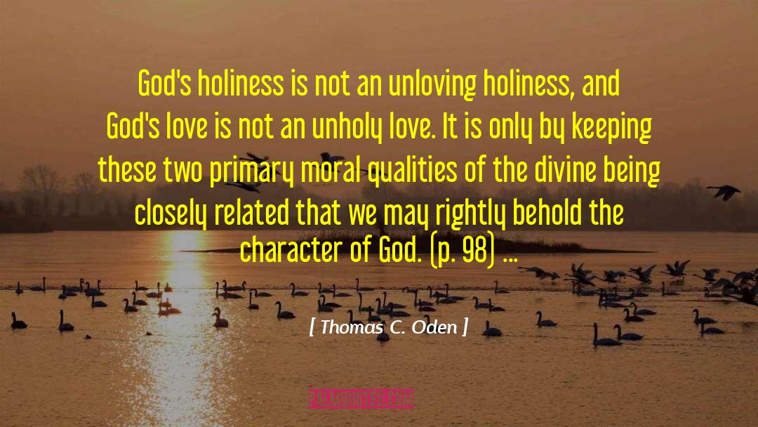 God Holiness quotes by Thomas C. Oden