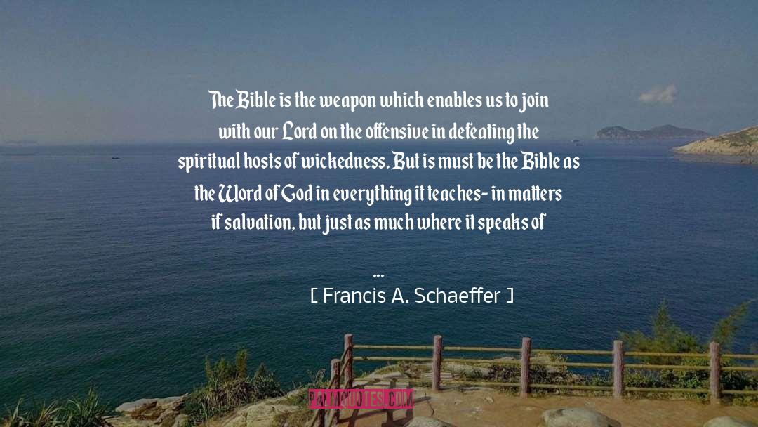 God In Everything quotes by Francis A. Schaeffer