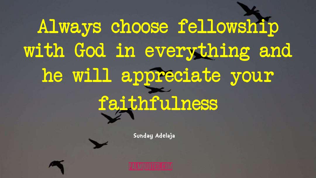 God In Everything quotes by Sunday Adelaja