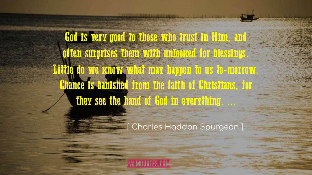 God In Everything quotes by Charles Haddon Spurgeon