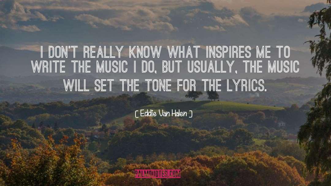 God Inspires Me quotes by Eddie Van Halen