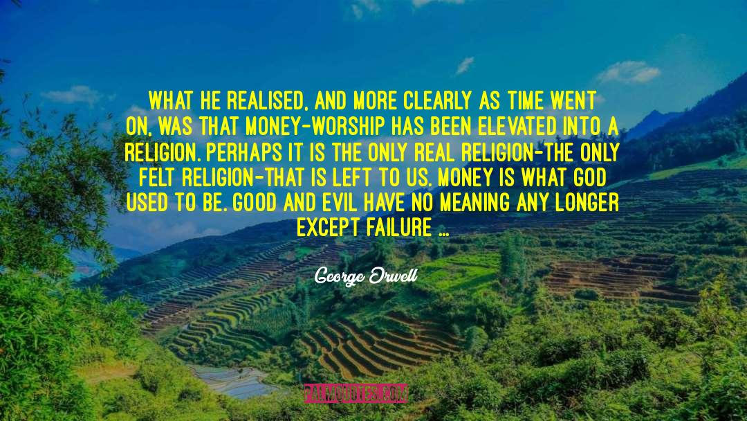 God Is A Good Provider quotes by George Orwell