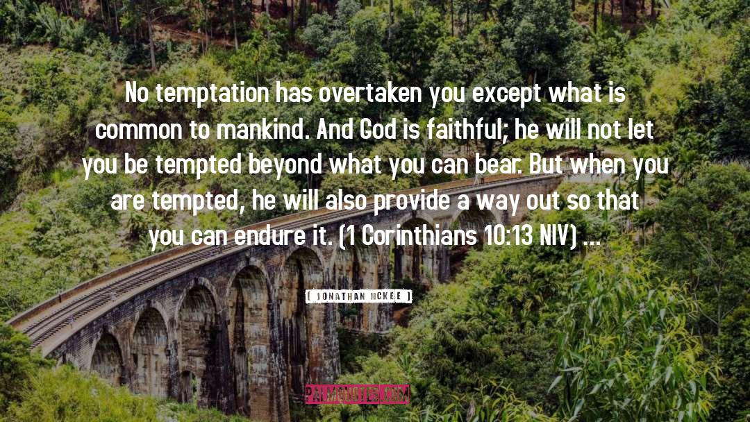 God Is Faithful quotes by Jonathan McKee