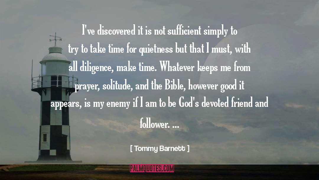 God Is Good All The Time Bible quotes by Tommy Barnett