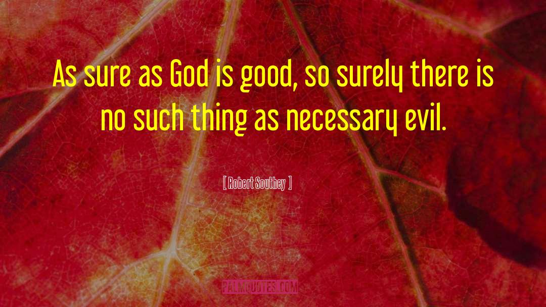 God Is Good quotes by Robert Southey