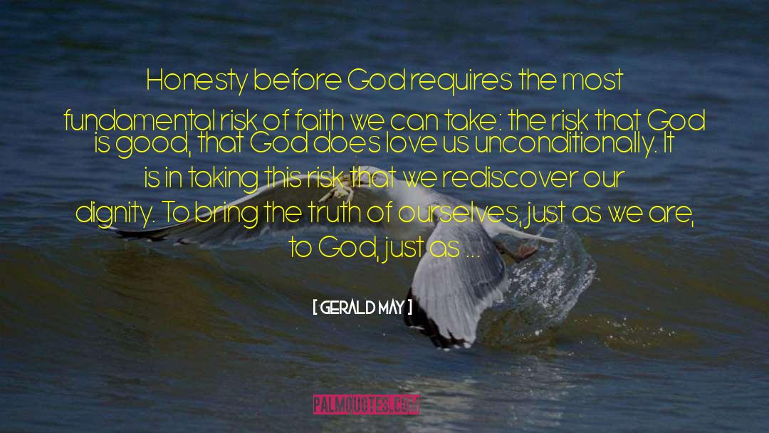 God Is Good quotes by Gerald May