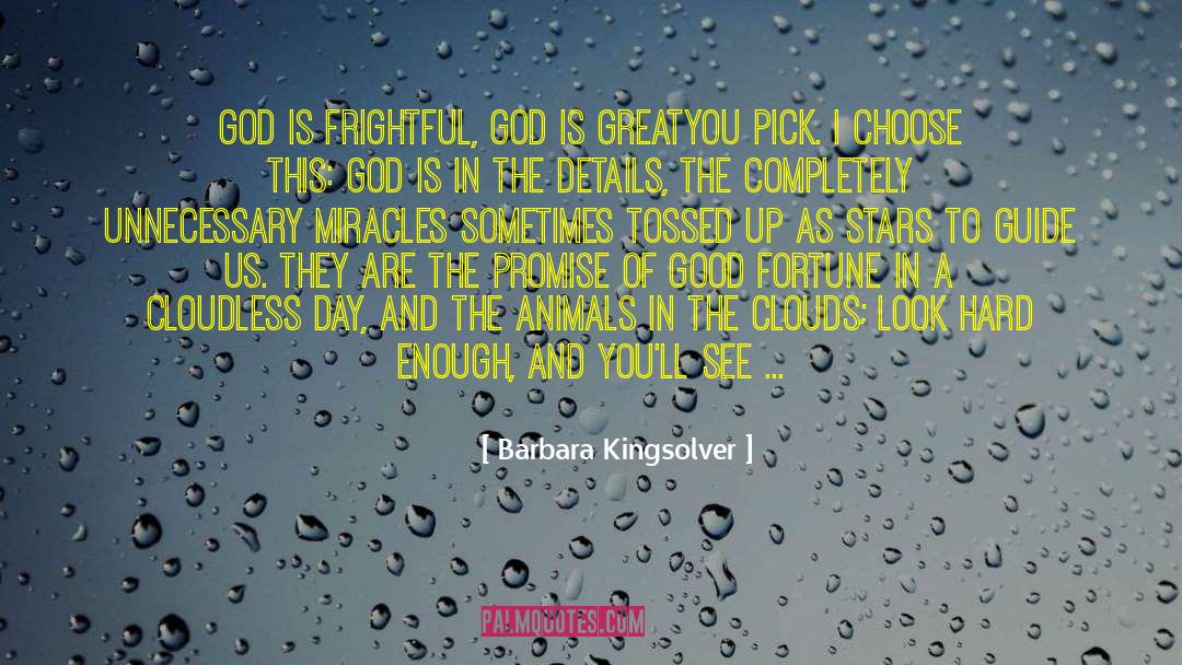 God Is Great quotes by Barbara Kingsolver