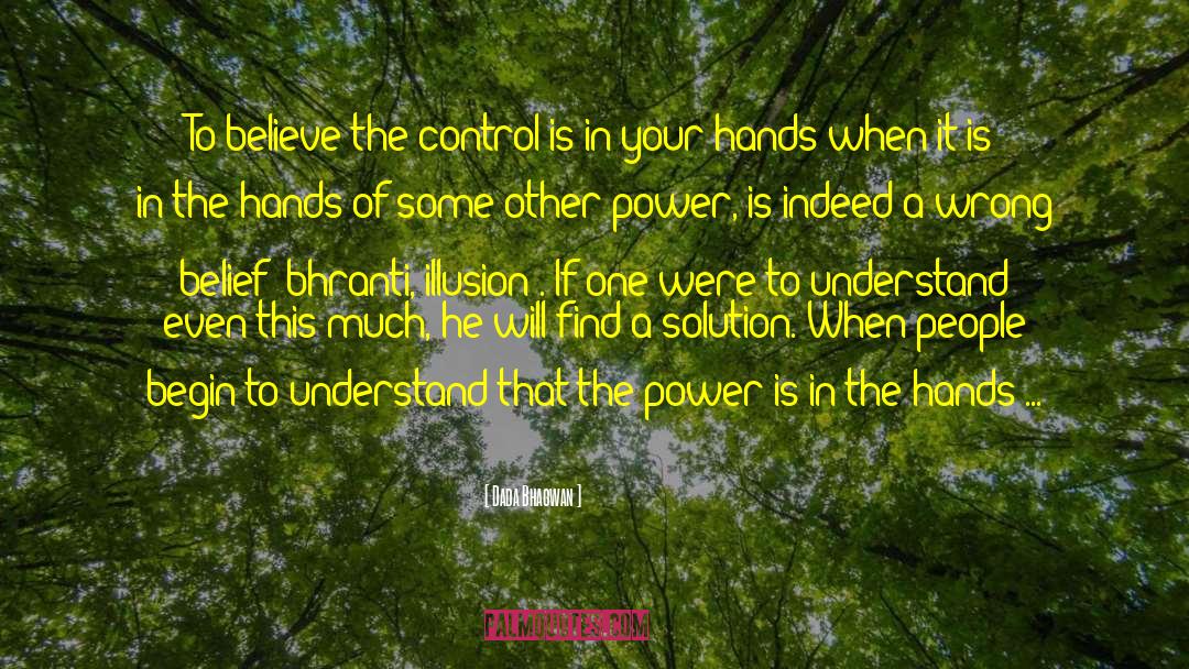 God Is In Control quotes by Dada Bhagwan