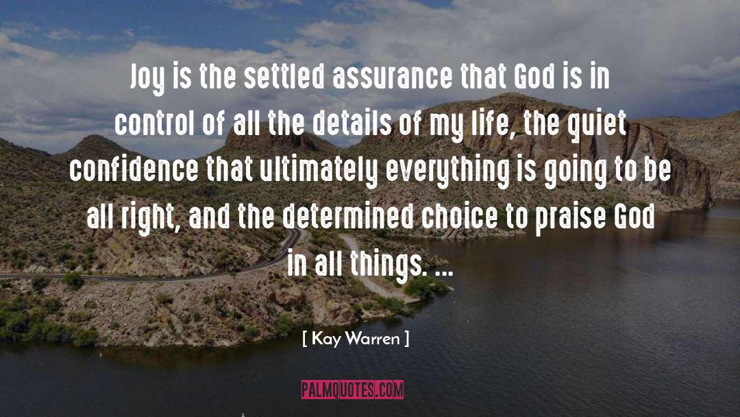 God Is In Control quotes by Kay Warren