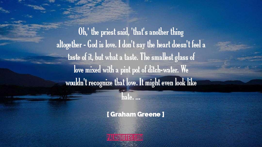 God Is Love quotes by Graham Greene