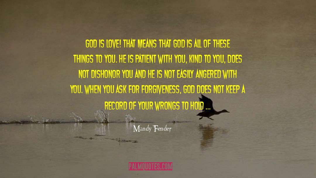 God Is Love quotes by Mandy Fender