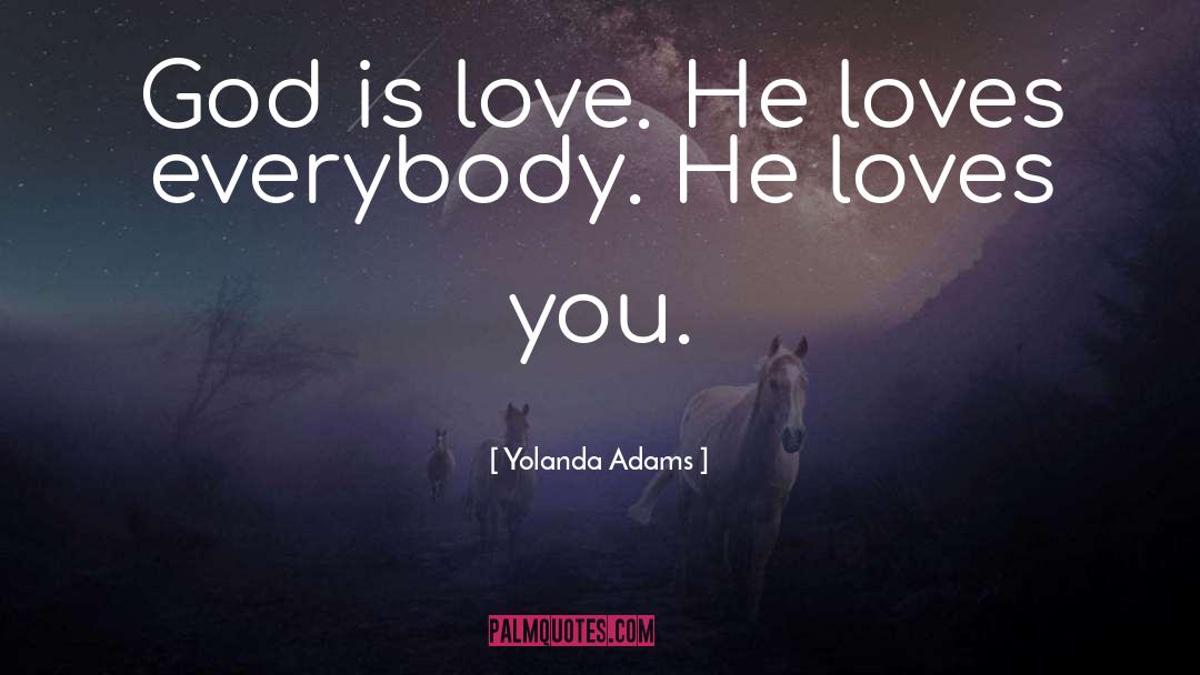 God Is Love quotes by Yolanda Adams