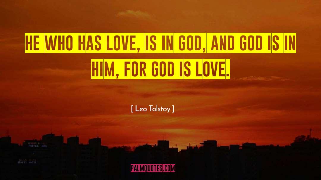 God Is Love quotes by Leo Tolstoy