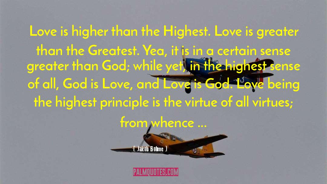 God Is Love quotes by Jakob Bohme