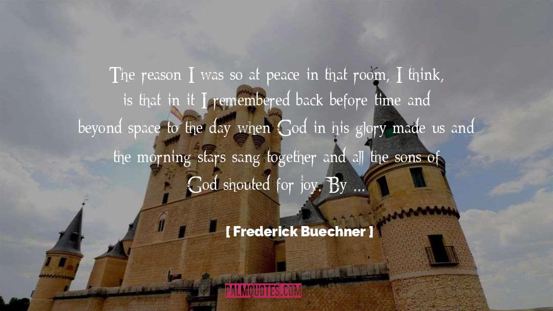 God Is More Than Sufficient quotes by Frederick Buechner