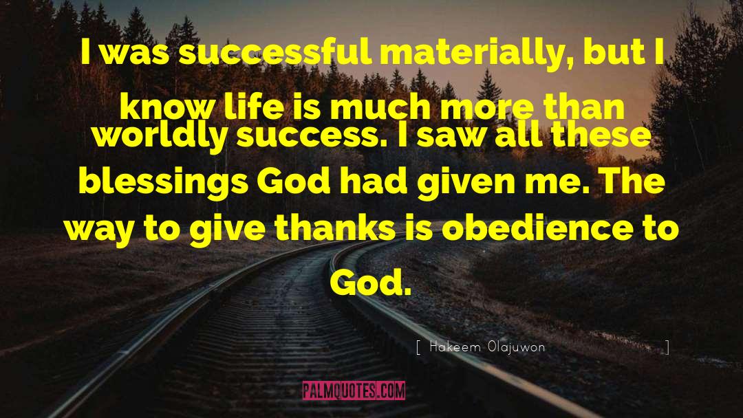 God Is More Than Sufficient quotes by Hakeem Olajuwon