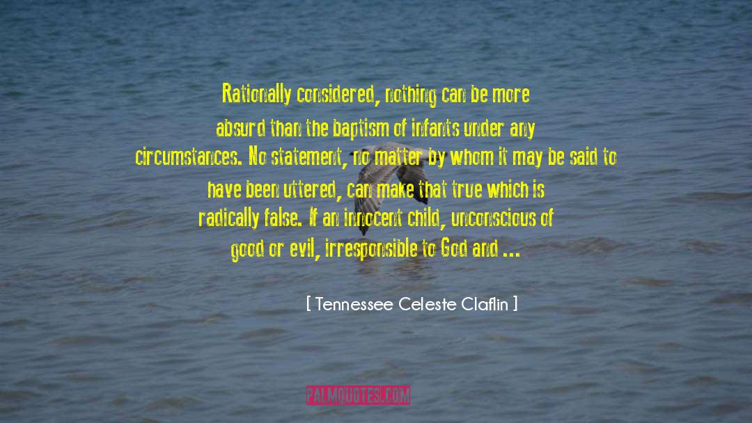 God Is Not Great quotes by Tennessee Celeste Claflin