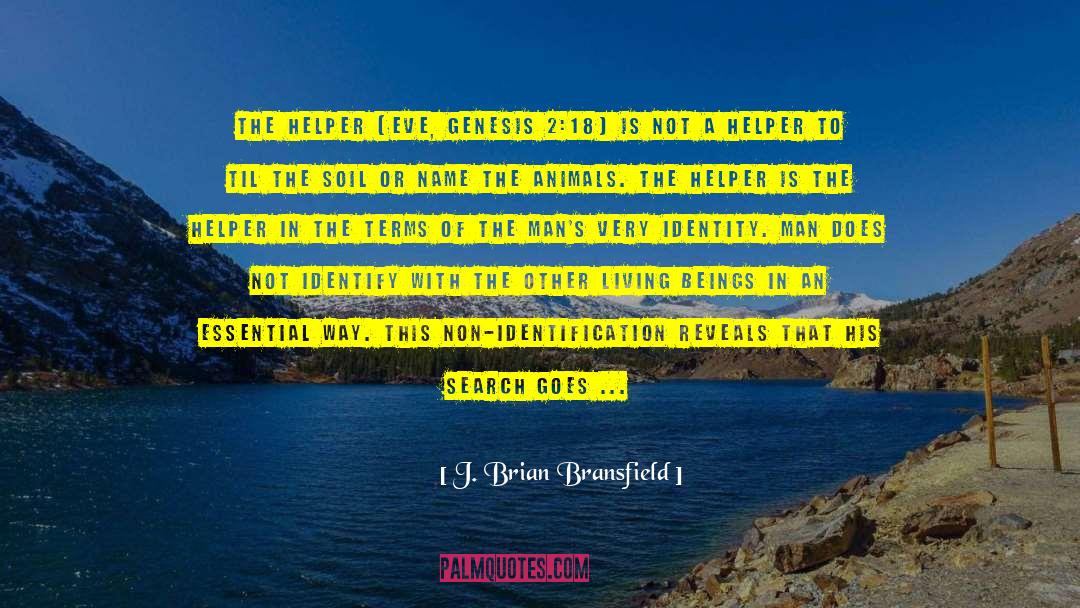 God Is Our Helper Quote quotes by J. Brian Bransfield