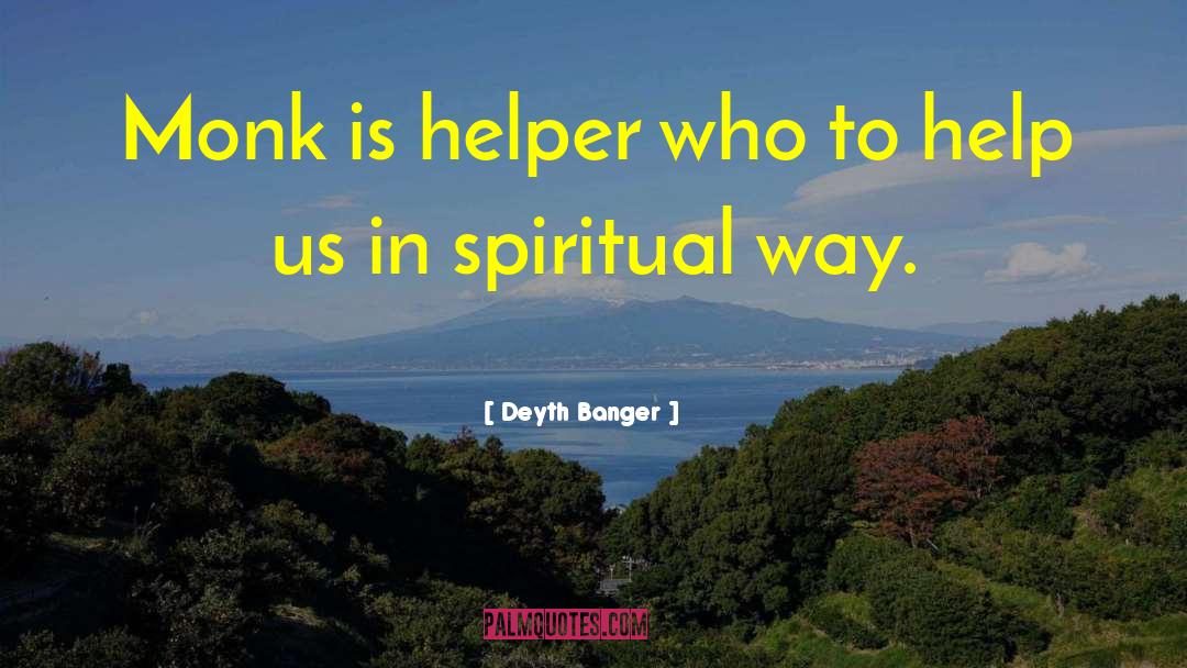 God Is Our Helper Quote quotes by Deyth Banger