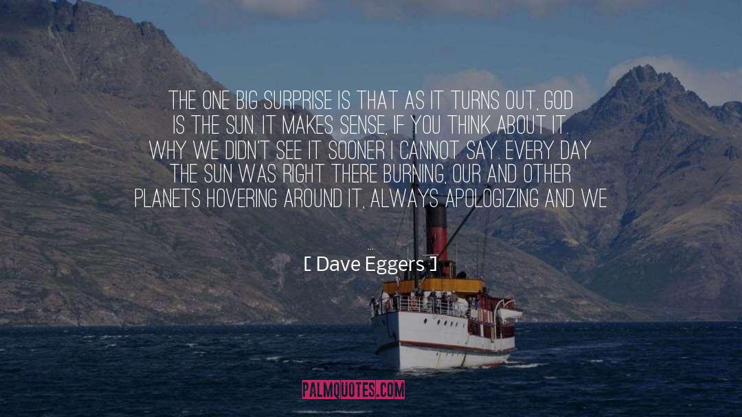 God Is Suffficient quotes by Dave Eggers