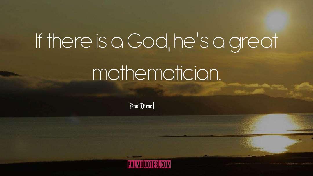 God Is Suffficient quotes by Paul Dirac