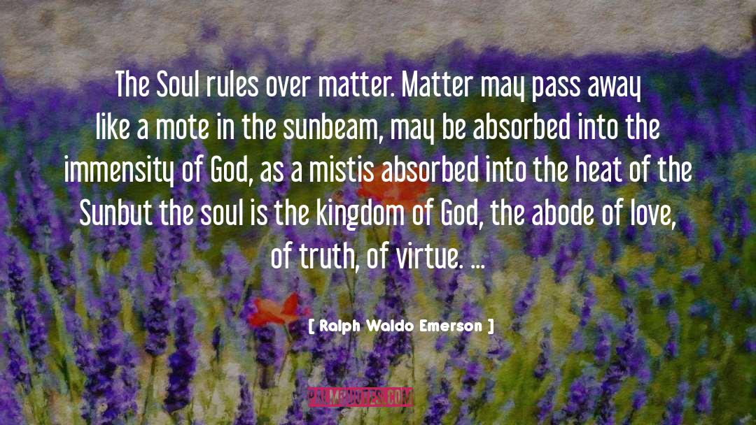 God Is There quotes by Ralph Waldo Emerson