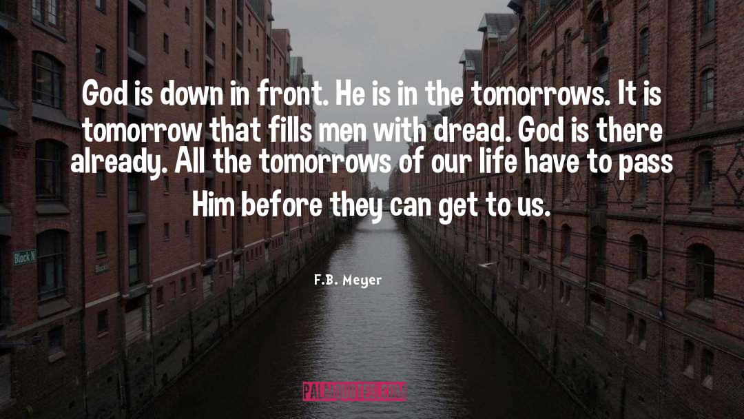 God Is There quotes by F.B. Meyer