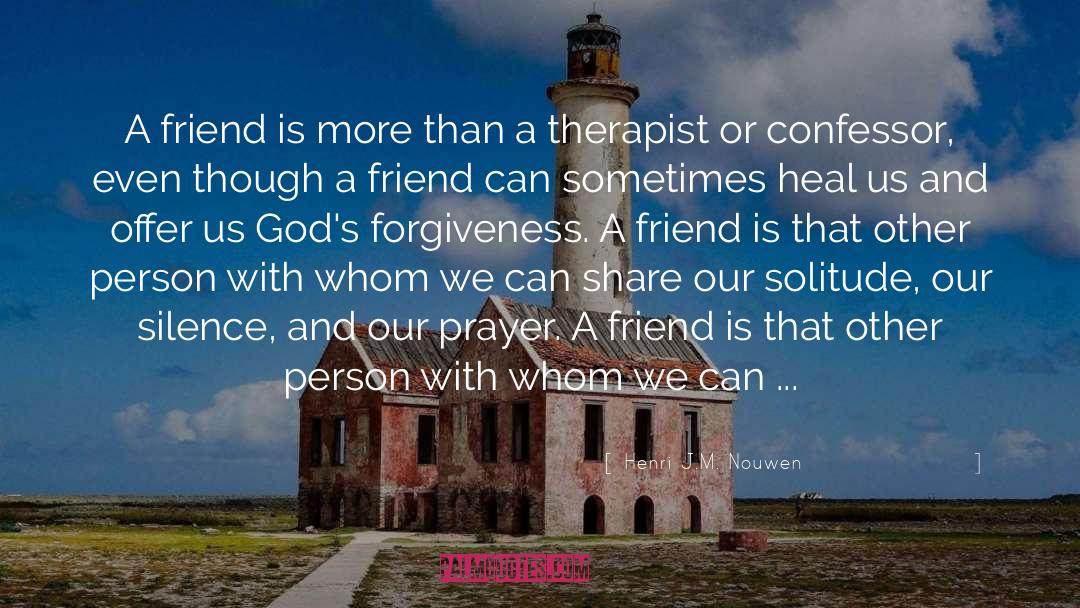 God Is There quotes by Henri J.M. Nouwen