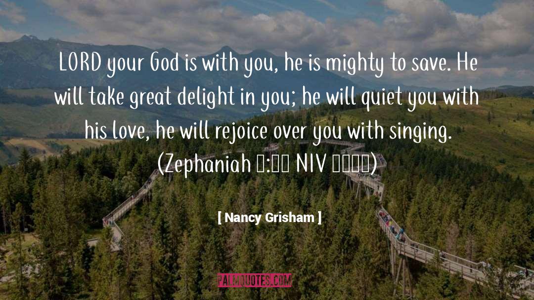 God Is With You quotes by Nancy Grisham