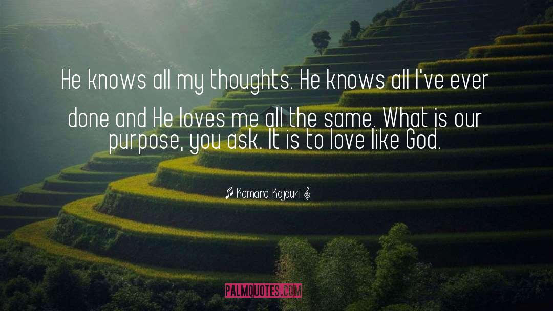 God Knows Our Thoughts quotes by Kamand Kojouri